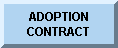 Please read the adoption contract!